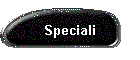 Speciali